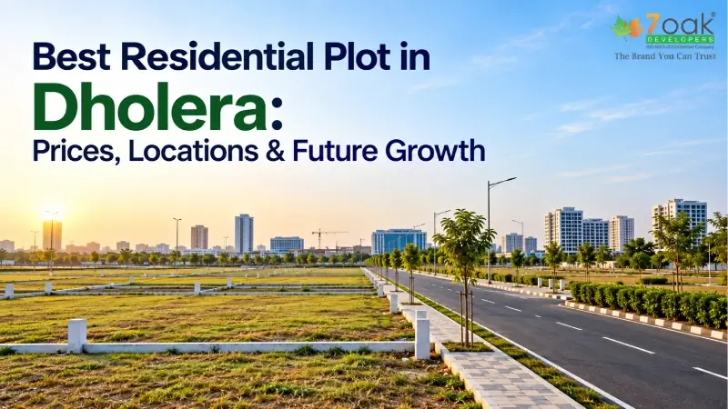 Best Residential Plot in Dholera: Prices, Locations & Future Growth