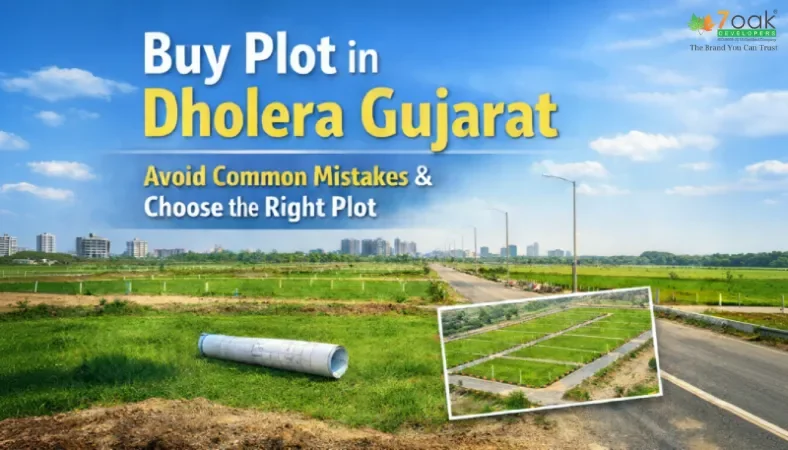 Buy Plot in Dholera Gujarat – Avoid Common Mistakes & Choose the Right Plot