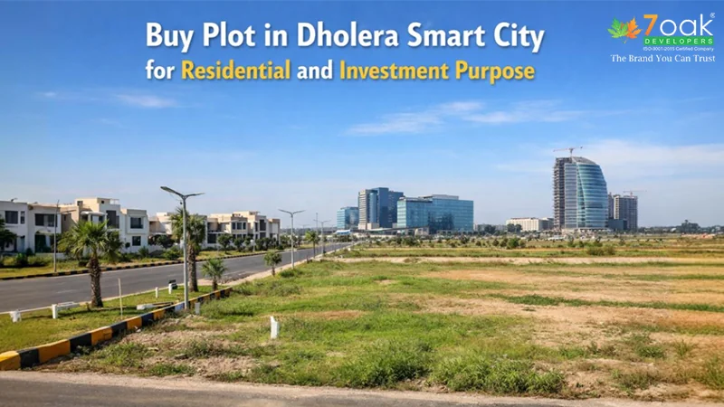 Buy Plot in Dholera Smart City for Residential and Investment Purpose