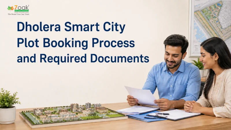 Dholera Smart City Plot Booking Process and Required Documents
