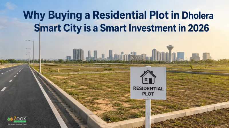 Why Buying a Residential Plot in Dholera Smart City is a Smart Investment in 2026
