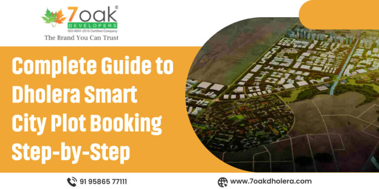 Complete Guide to Dholera Smart City Plot Booking Step-by-Step