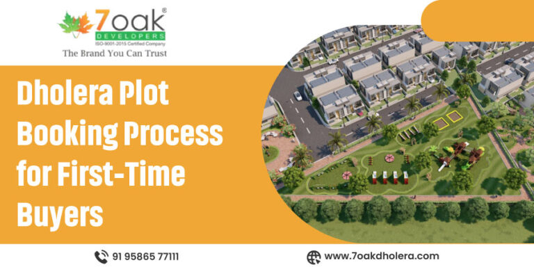 Dholera Plot Booking Process for First-Time Buyers