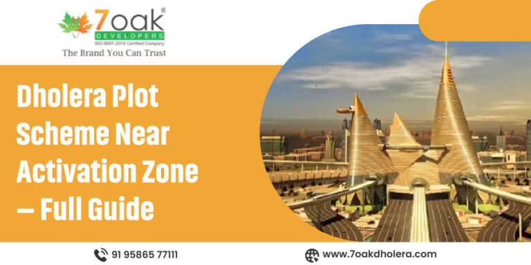 Dholera Plot Scheme Near Activation Zone – Full Guide