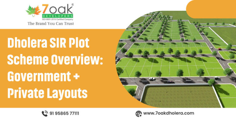 Dholera SIR Plot Scheme Overview: Government + Private Layouts