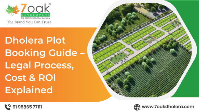 Dholera Plot Booking Guide – Legal Process, Cost & ROI Explained