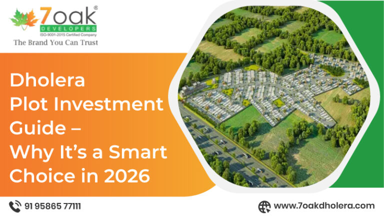 Dholera Plot Investment Guide – Why It is a Smart Choice in 2026