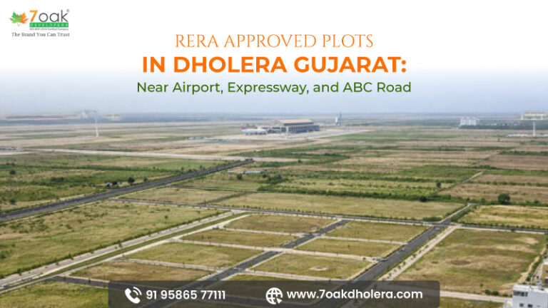 RERA Approved Plots in Dholera Gujarat: Near Airport, Expressway, and ABC Road