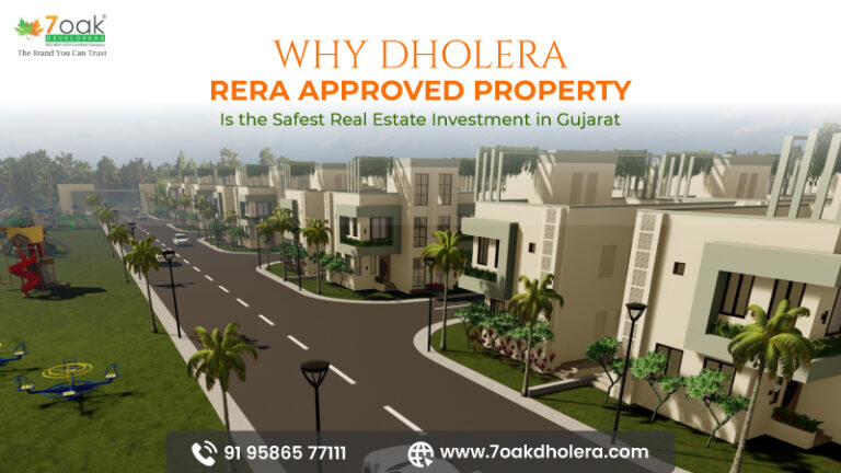 Why Dholera RERA Approved Property Is the Safest Real Estate Investment in Gujarat
