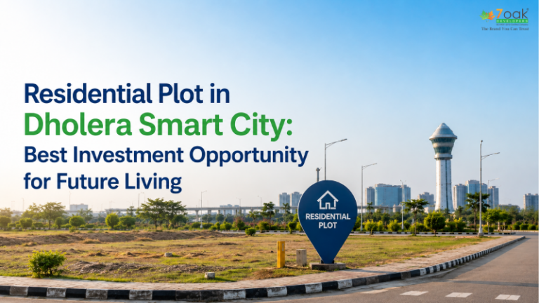 Residential Plot in Dholera Smart City: Best Investment Opportunity for Future Living