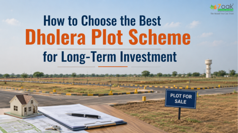 How to Choose the Best Dholera Plot Scheme for Long-Term Investment