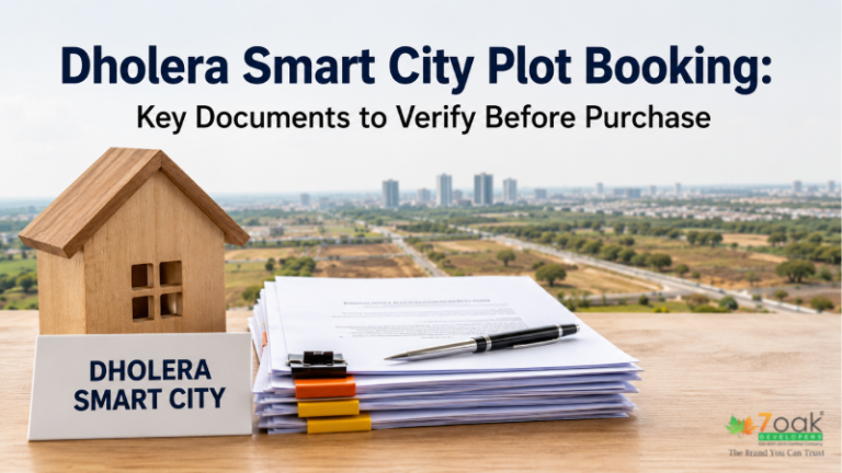 Dholera Smart City Plot Booking: Key Documents to Verify Before Purchase