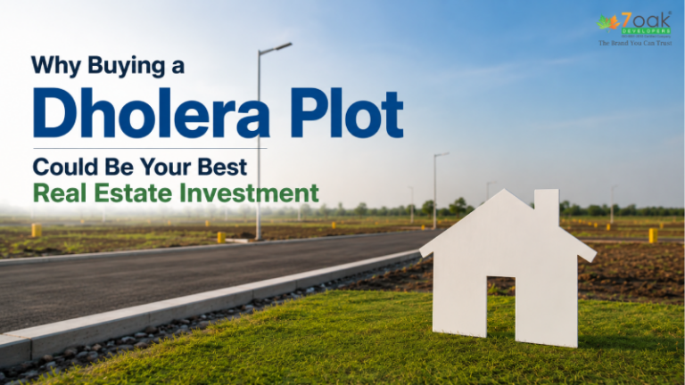 Why Buying a Dholera Plot Could Be Your Best Real Estate Investment