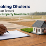 Plot Booking Dholera: The First Step Toward High-Value Property Investment